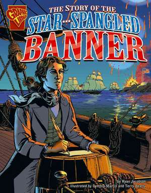 The Story of the Star-Spangled Banner de Ryan Jacobson