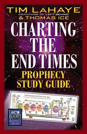 Charting the End Times Prophecy Study Guide de Tim LaHaye