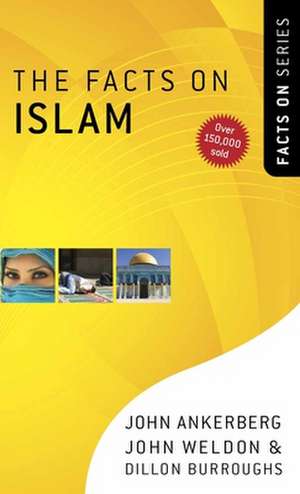 The Facts on Islam de John Ankerberg