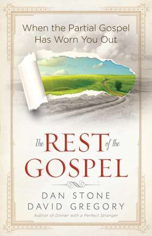 The Rest of the Gospel de Dan Professor Stone