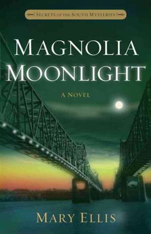 Magnolia Moonlight de Mary Ellis