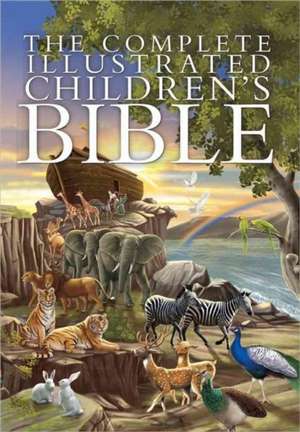 The Complete Illustrated Children's Bible de Harvest House Publishers