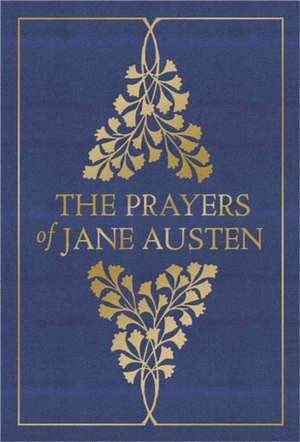 The Prayers of Jane Austen de Jane Austen