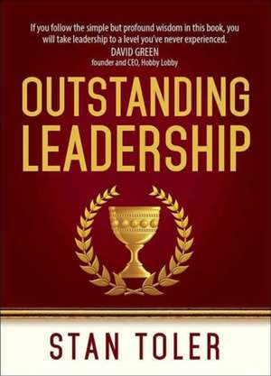 Outstanding Leadership de Stan Toler