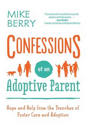 Confessions of an Adoptive Parent de Mike Berry