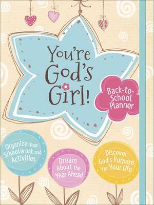 You're God's Girl! Back-To-School Planner de Wynter Pitts