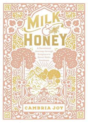 Milk and Honey de Cambria Joy Dam-Mikkelsen