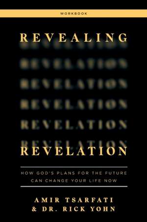 Revealing Revelation Workbook de Amir Tsarfati