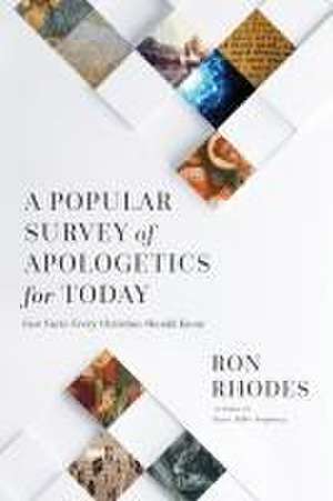 A Popular Survey of Apologetics for Today de Ron Rhodes