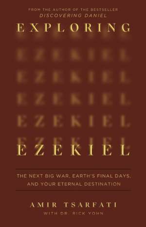 Exploring Ezekiel de Amir Tsarfati
