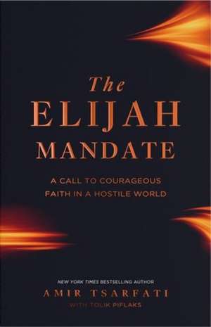 The Elijah Mandate de Amir Tsarfati