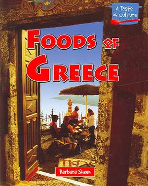 Foods of Greece de Barbara Sheen