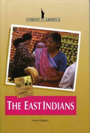 The East Indians de Adriane Ruggiero