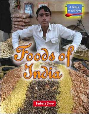 Foods of India de Barbara Sheen