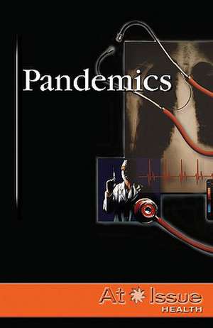 Pandemics de David M. Haugen