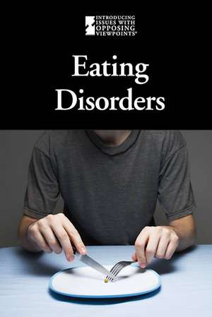 Eating Disorders de Lauri S. Friedman