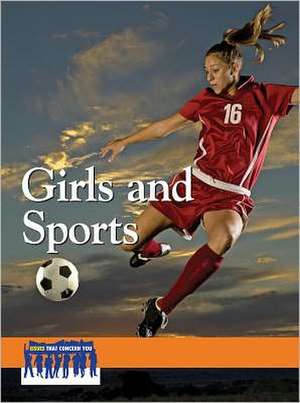 Girls and Sports de Laura K. Egendorf