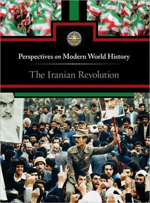 The Iranian Revolution de Noah Berlatsky