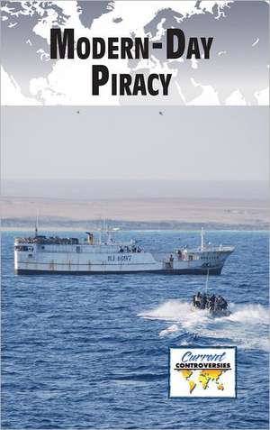 Modern-Day Piracy de Debra A. Miller