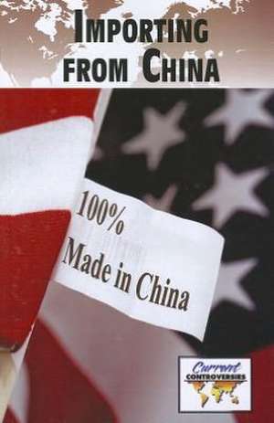 Importing from China de Debra A. Miller