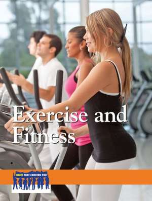 Exercise and Fitness de Laurie Willis