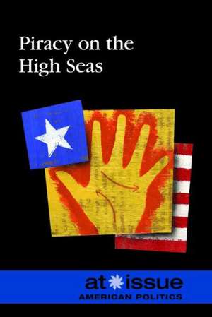 Piracy on the High Seas de Debra A. Miller