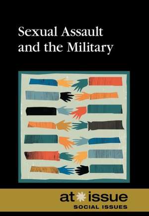 Sexual Assault and the Military de Noah Berlatsky