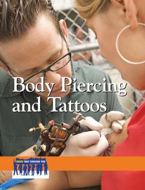 Body Piercing and Tattoos de Hester Furey