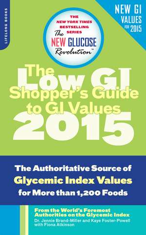 The Shopper's Guide to GI Values: The Authoritative Source of Glycemic Index Values for More Than 1,200 Foods de Dr. Jennie Brand-Miller