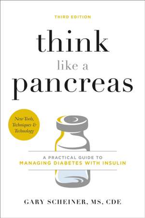 Think Like a Pancreas de Gary Scheiner