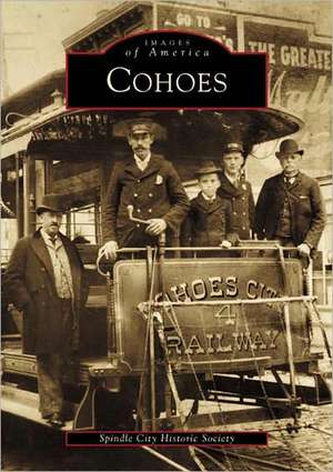 Cohoes de Spindle City Historical Society