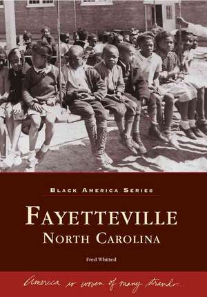 Fayetteville de Frederick O. Whitted