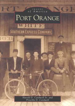 Port Orange de Sr. Cardwell, Harold D.