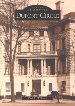 DuPont Circle de Paul Williams