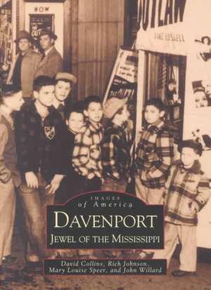 Davenport: Jewel of the Mississippi de David Collins