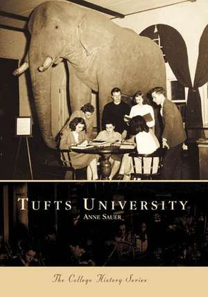 Tufts University de Anne Sauer