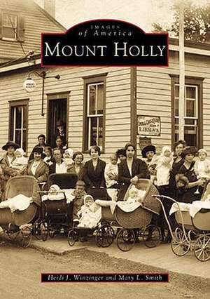 Mount Holly de Heide J. Winzinger