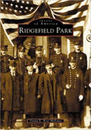 Ridgefield Park de Donna E. Rose-McEntee