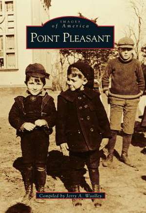 Point Pleasant de Jerry A. Woolley