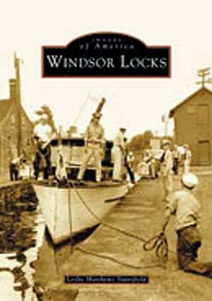 Windsor Locks de Leslie Matthews Stansfield