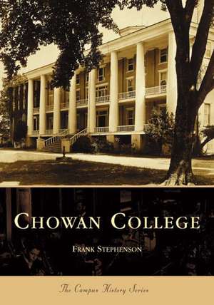 Chowan College de Frank Stephenson