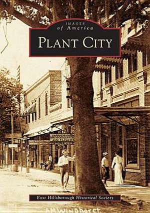 Plant City de East Hillsborough Historical Society