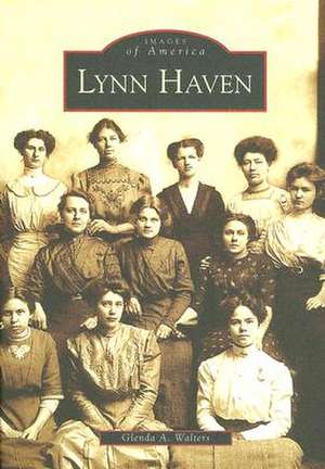 Lynn Haven de Glenda A. Walters