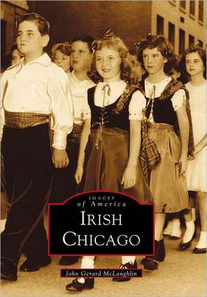 Irish Chicago de John Gerard McLaughlin