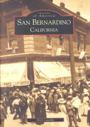 San Bernardino, California de Nick Cataldo