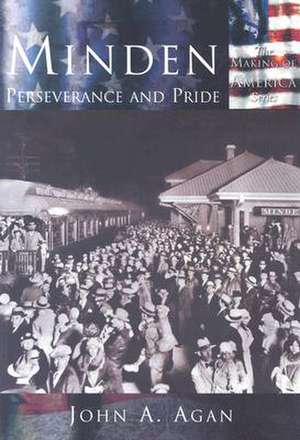 Minden: Perseverance of Pride de John Agan