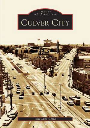 Culver City de Julie Lugo Cerra