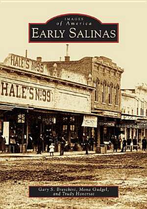 Early Salinas de Gary S. Breschini