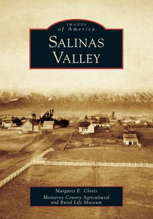 Salinas Valley de Margaret E. Clovis