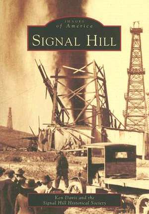 Signal Hill de Ken Davis